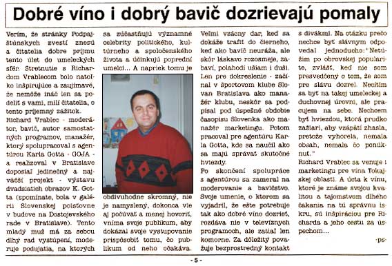 Podpajštúnske listy 28. január 2002: Dobré víno i dobrý zabávač dozrievajú pomaly