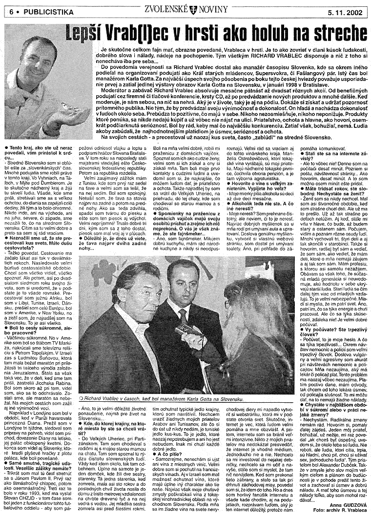Zvolenské noviny 5.11.2002: Lepší Vrab(l)ec v hrsti ako holub na streche